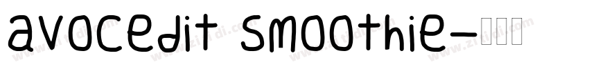 avocedit smoothie字体转换